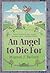 An Angel to Die For (August...