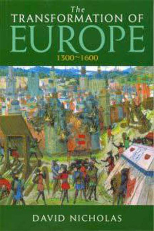 The Transformation of Europe 1300-1600 (Arnold History of Europe)