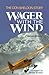 Wager with the Wind: The Do...