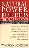 Natural Power Builders: The Pros and Cons Natural Power Builders: The Pros and Cons