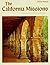 The California Missions by Dorothy Krell
