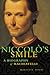 Niccolò's Smile: A Biograph...