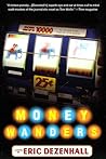 Money Wanders: A Novel
