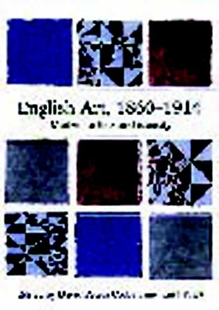 English Art, 1860-1914 : Modernities and Identities (Paperback)