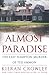 Almost Paradise: The East Hampton Murder of Ted Ammon