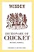 The Wisden Dictionary of Cricket