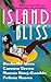 Island Bliss: From the Heart / Our Secret Affair / An Officer and a Hero / Heart's Desire