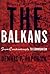The Balkans: From Constantinople to Communism