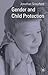 Gender and Child Protection