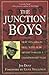 The Junction Boys by Jim Dent