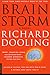 Brain Storm by Richard Dooling