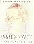 James Joyce by John McCourt