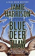 Blue Deer Thaw