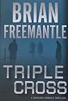 Triple Cross (Cowley and Danilov, #4) Triple Cross (Cowley and Danilov, #4)
