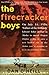 The Firecracker Boys