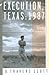 Execution, Texas: 1987: A Novel