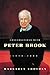 Conversations with Peter Brook: 1970-2000