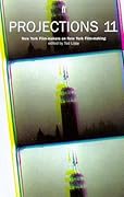 Projections 11: New York Film-makers on New York Film-making