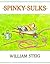 Spinky Sulks by William Steig