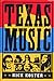 Texas Music by Rick Koster
