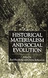 Historical Materialism and Social Evolution Historical Materialism and Social Evolution