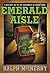 Emerald Aisle (Notre Dame, #5)