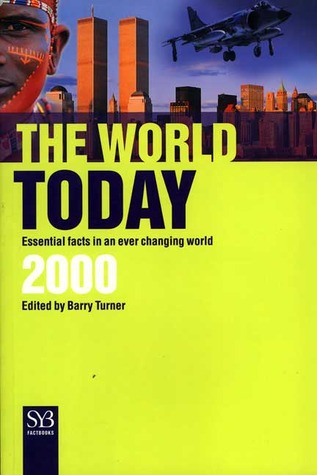 The World Today 2000: Essential Facts in an Ever Changing World (Syb Factbook)