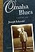 Omaha Blues: A Memory Loop