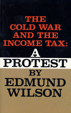 The Cold War and the Income Tax: A Protest