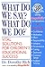 What Do We Say? What Do We Do?: Vital Solutions for Children's Educational Success