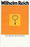 The Sexual Revolution by Wilhelm Reich