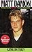 Matt Damon: Hollywood's Hottest Young Superstar