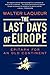 The Last Days of Europe: Ep...