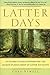 Latter Days: An Insider's G...