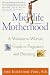 Midlife Motherhood: A Woman...