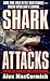 Shark Attacks by Alex MacCormick