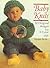 Baby Knits: 32 Original Designs for 0-3 Year Olds