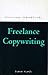 Freelance Copywriting (Writing Handbooks)