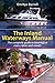 Inland Waterways Manual: The Complete Guide to Boating on Rivers, Lakes and Canals