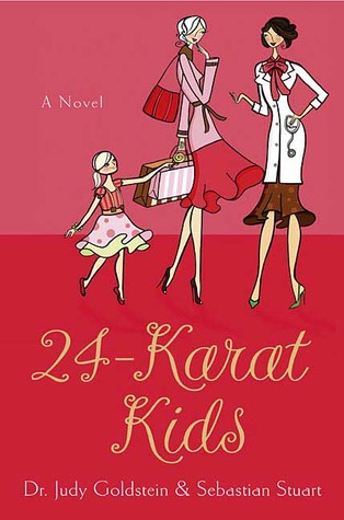 24-Karat Kids (Hardcover)