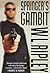 Springer's Gambit by W.L. Ripley