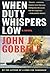 When Duty Whispers Low (Todd Ingram, #3)