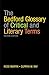 The Bedford Glossary of Critical and Literary Terms by Ross C. Murfin