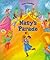 Naty's Parade by Gina Freschet