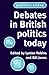 Debates in British Politics Today by Lynton Robins