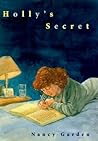 Holly's Secret by Nancy Garden