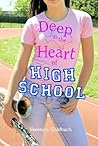 Deep in the Heart of High School