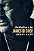 James Dickey: The World as ...