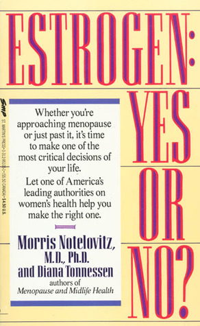 Estrogen: Yes or No?
