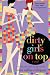 Dirty Girls on Top: A Novel (The Dirty Girls Social Club, 2)